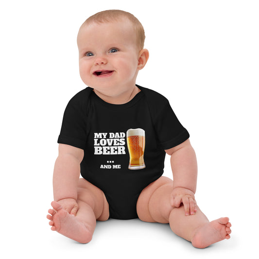 My dad loves beer and me Organic cotton baby bodysuit