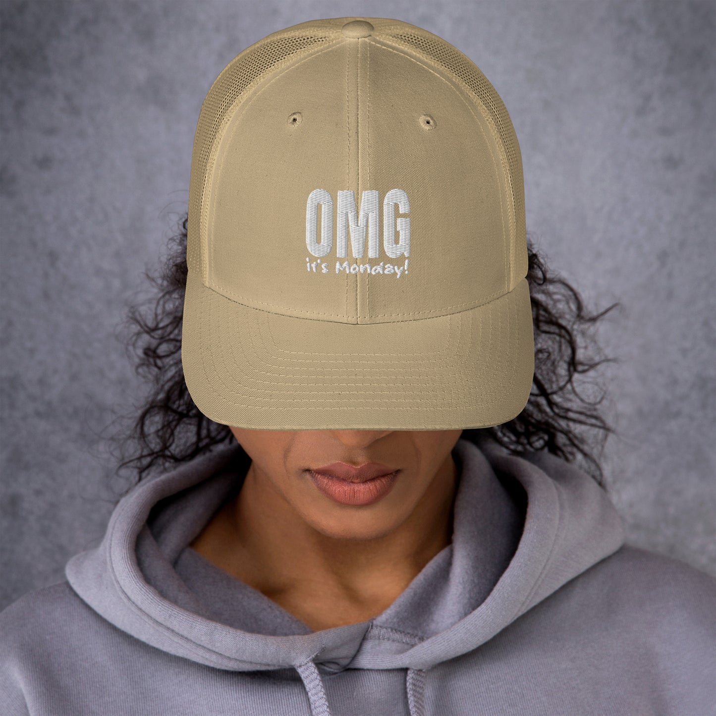 OMG its monday Trucker Cap