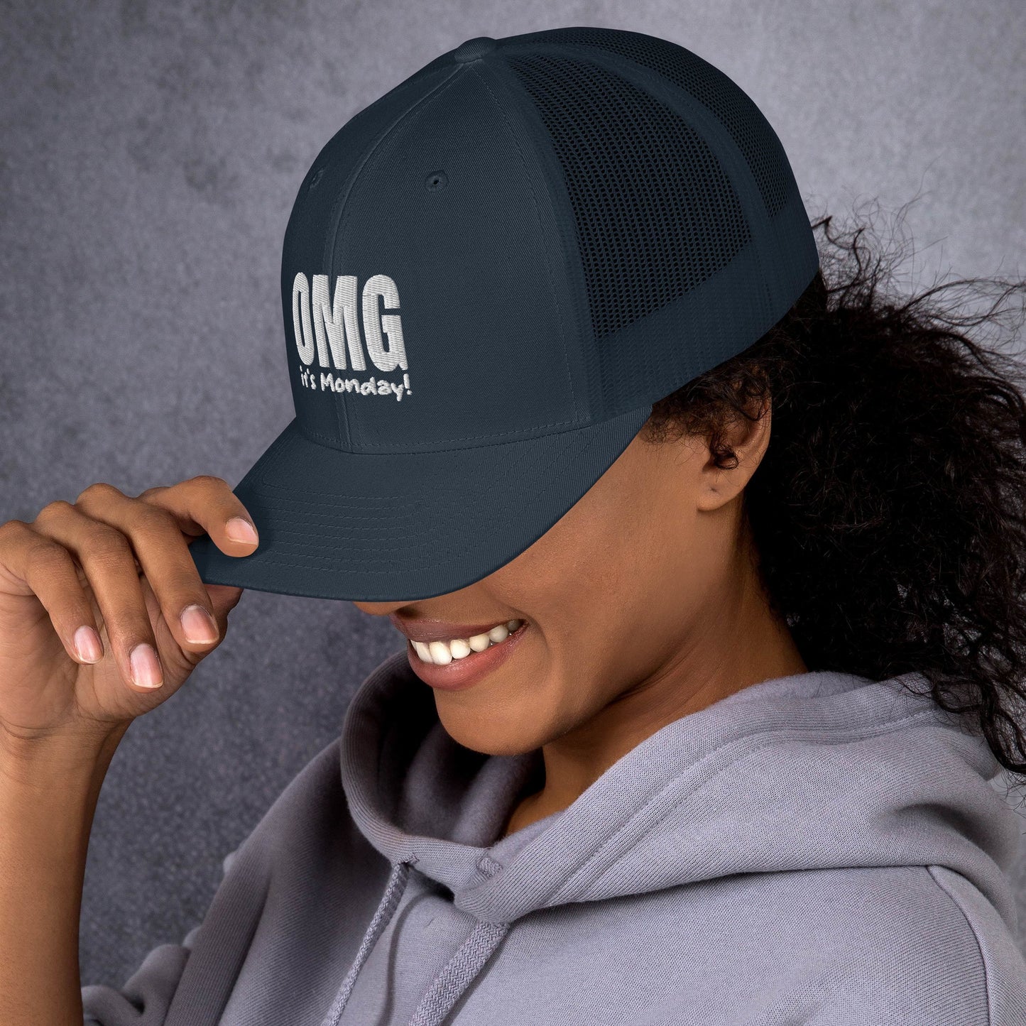 OMG its monday Trucker Cap