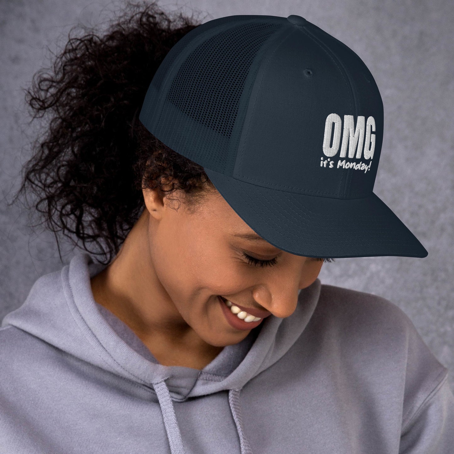 OMG its monday Trucker Cap