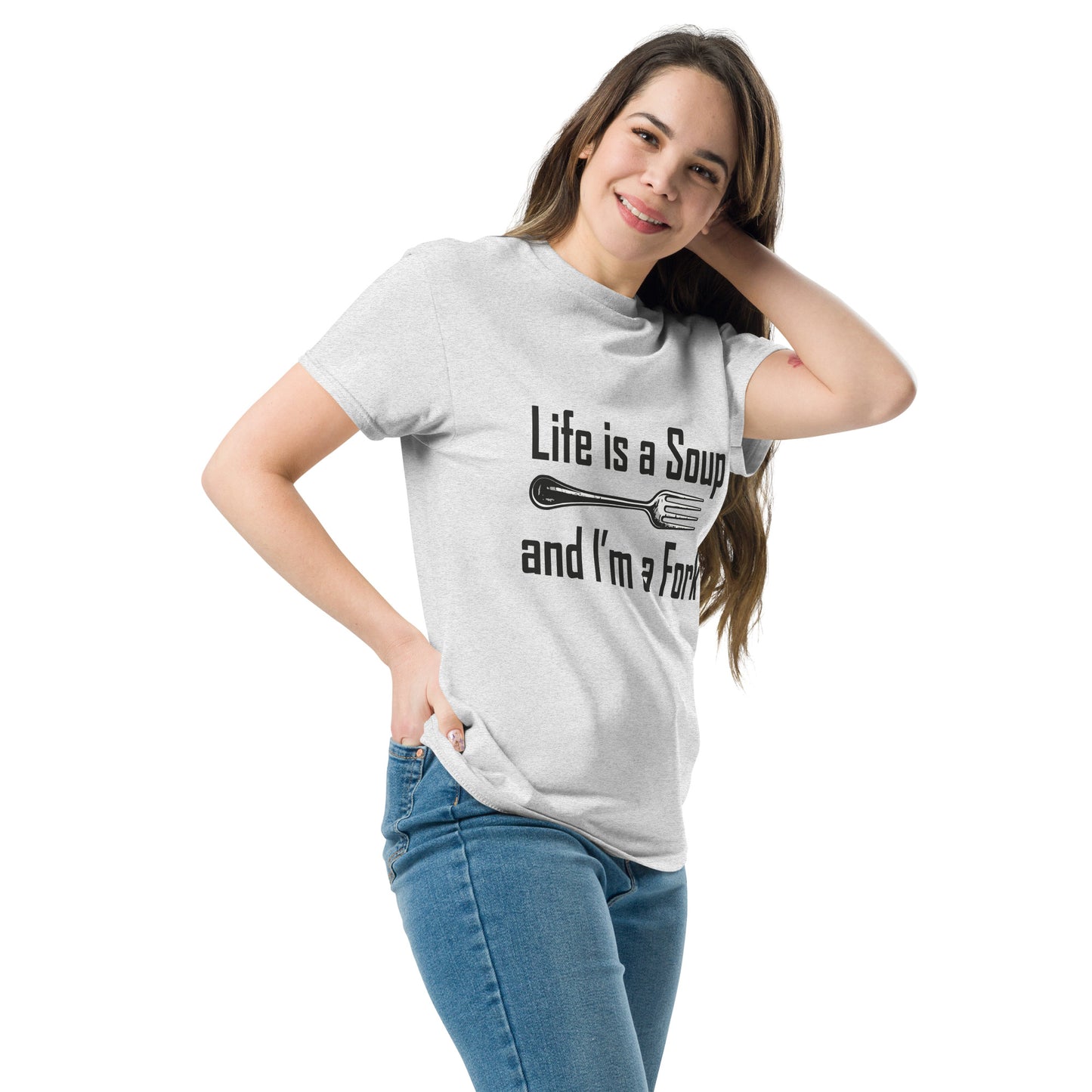 life is a soup Unisex classic tee