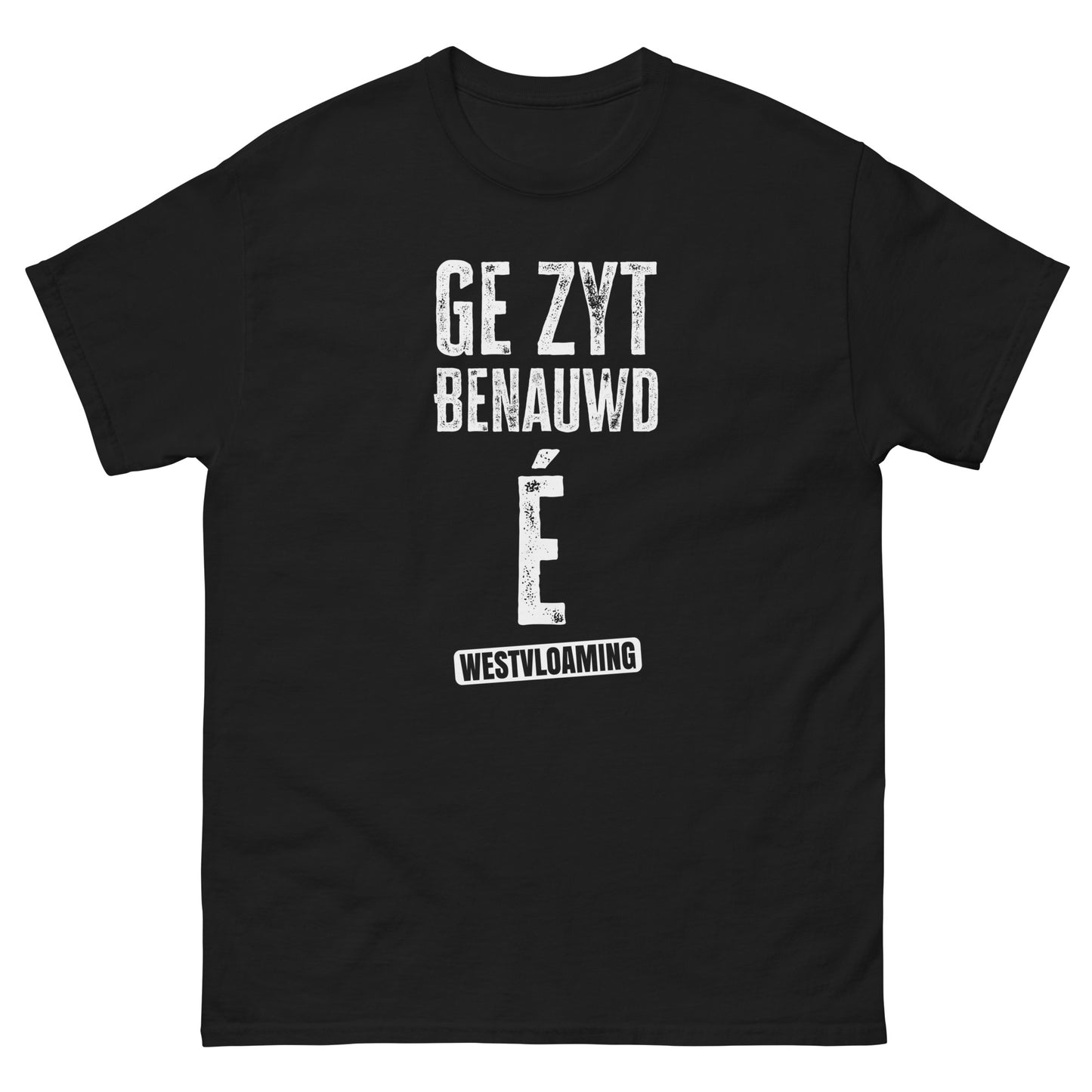 ge zi benauwd é Unisex classic tee