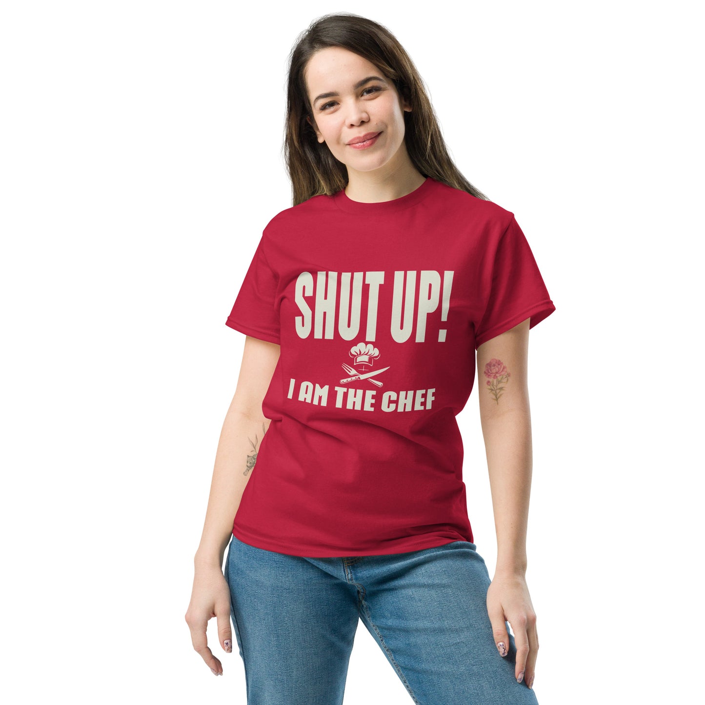 Shut up i'm the chef Unisex classic tee