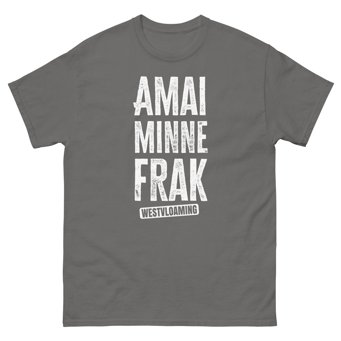 Amai minne frak Unisex classic tee