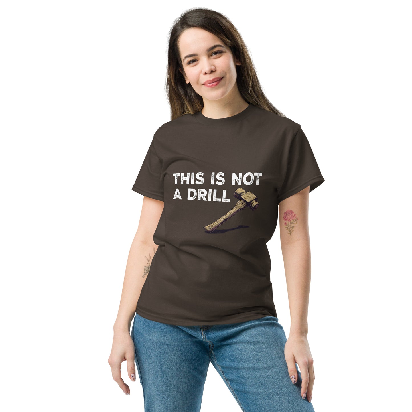 This is not a drill Unisex classic tee