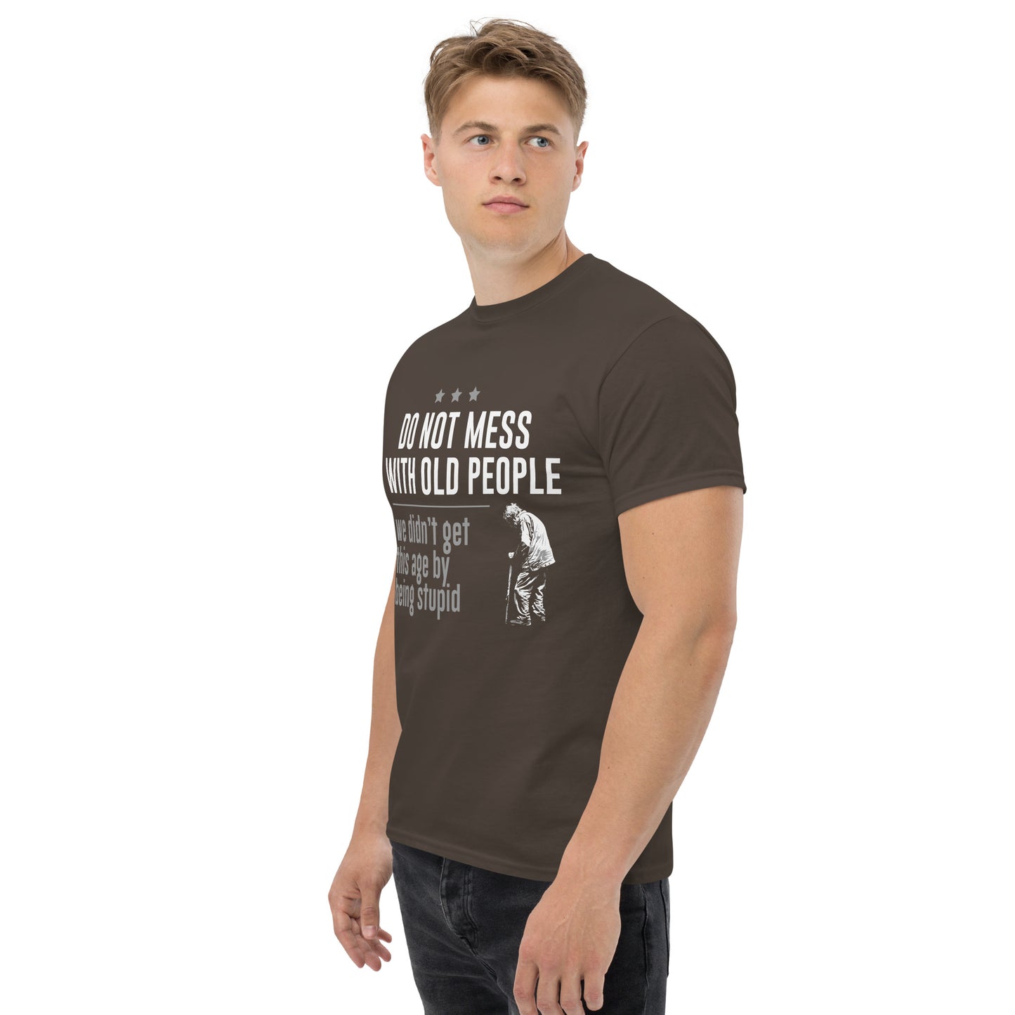 Don't mess with old people Unisex classic tee