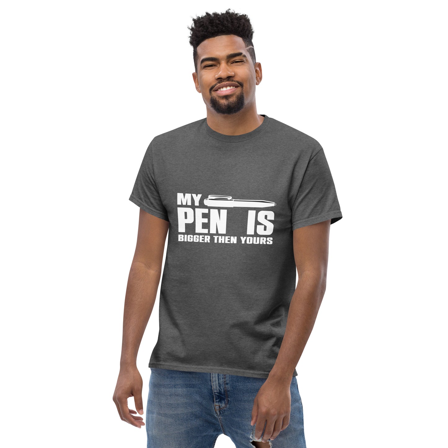 My pen ie bigger Unisex classic tee