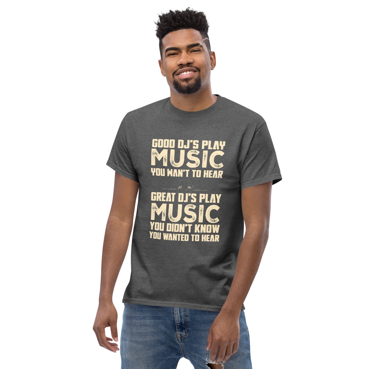 Good djs and Great djs Unisex classic tee