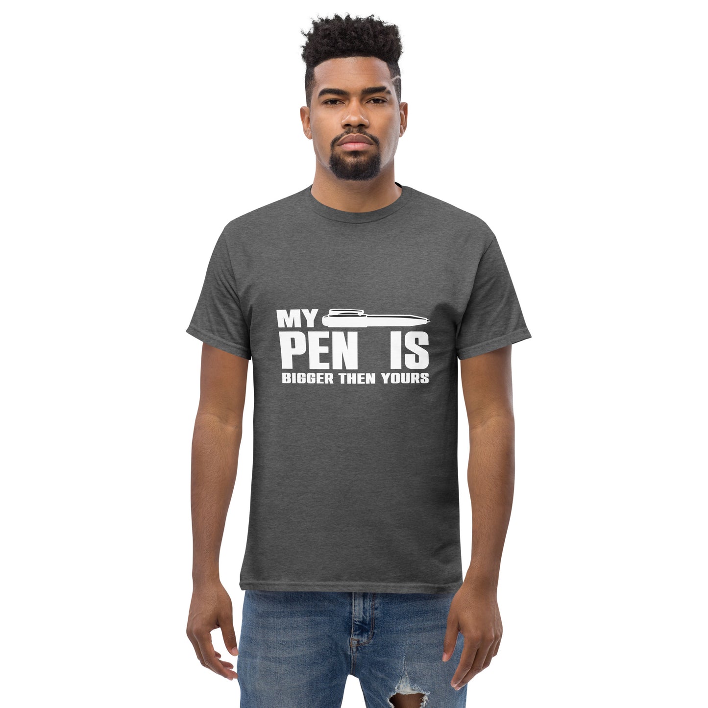 My pen ie bigger Unisex classic tee