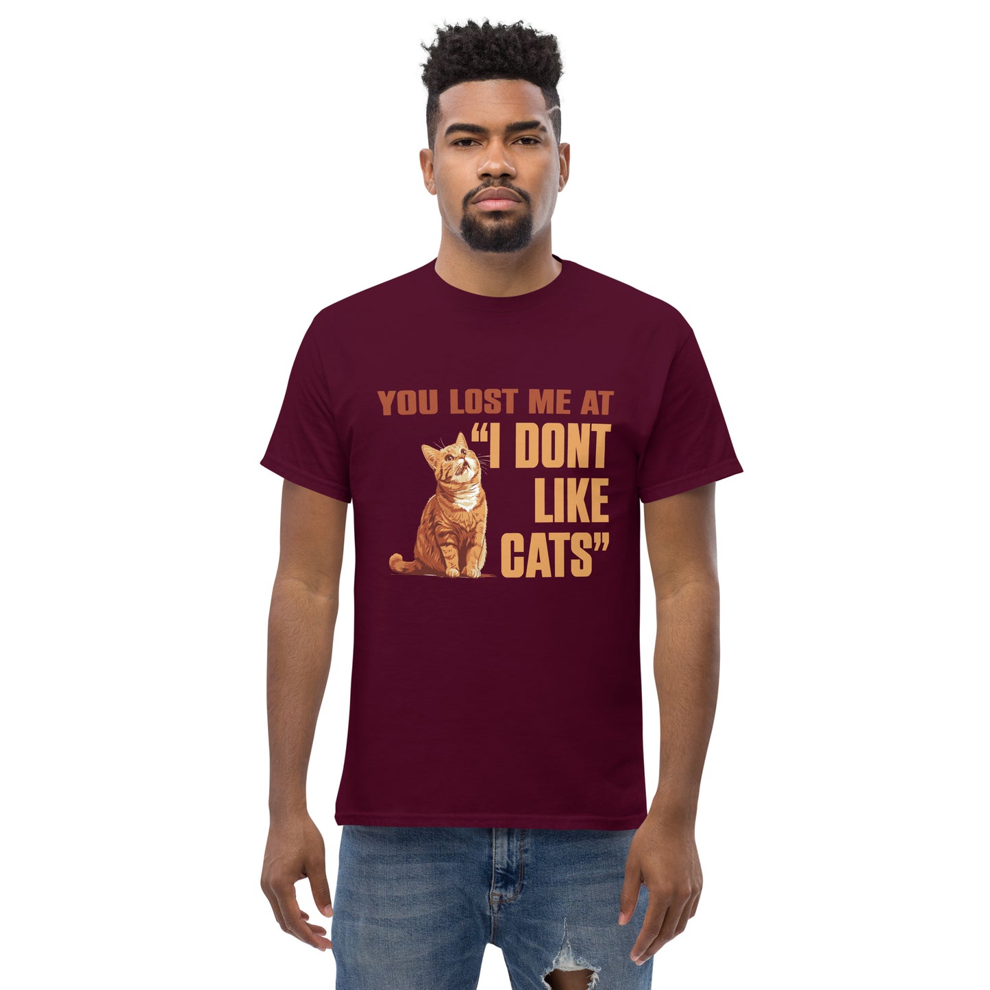 You lost me at i don't like cats Unisex classic tee