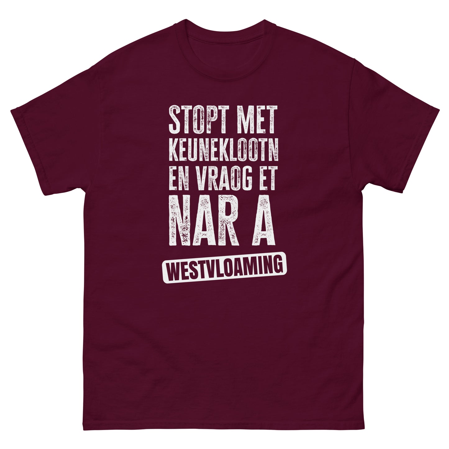 stop met keuneklootn Unisex classic tee