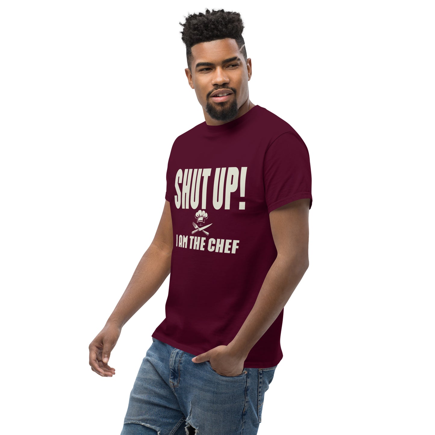 Shut up i'm the chef Unisex classic tee