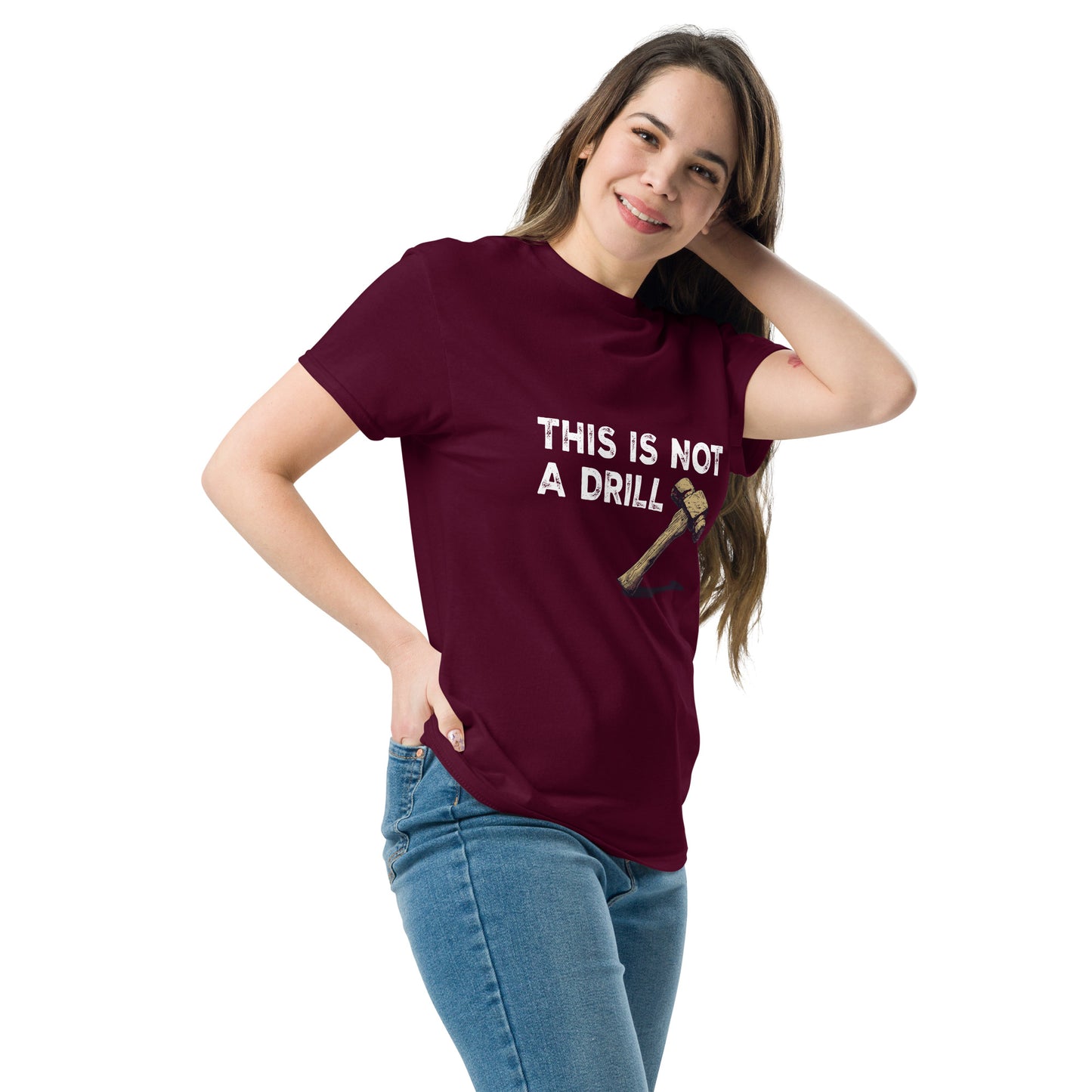 This is not a drill Unisex classic tee