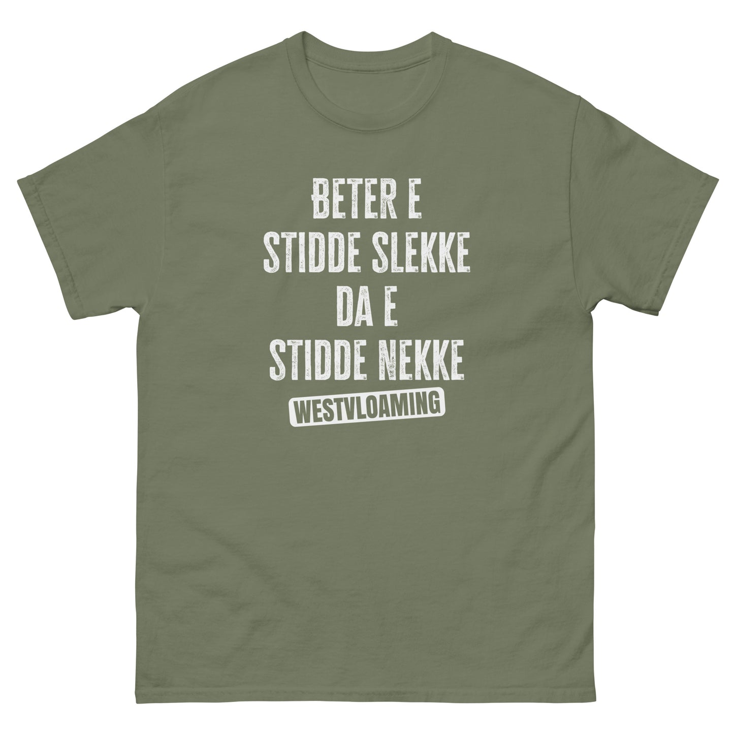 Stidde slekke Unisex classic tee