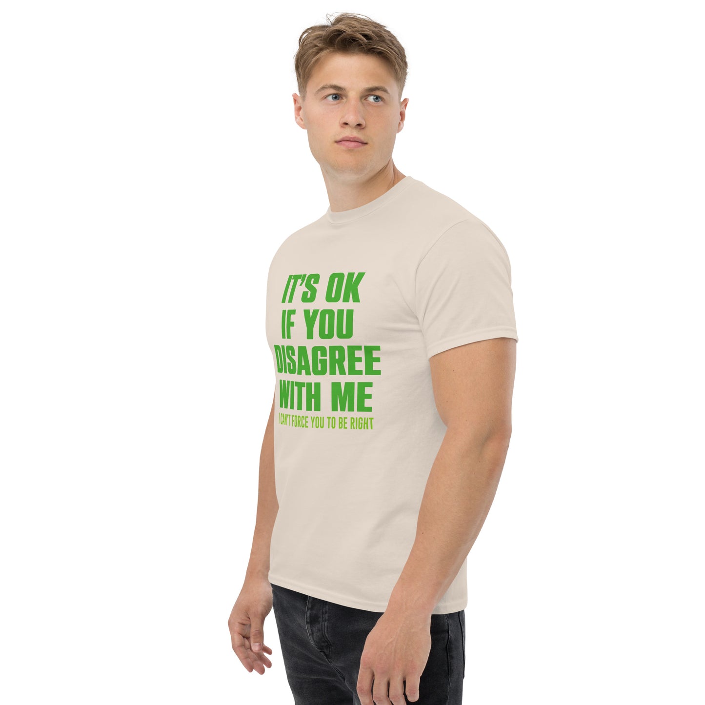 Disagree with me Unisex classic tee