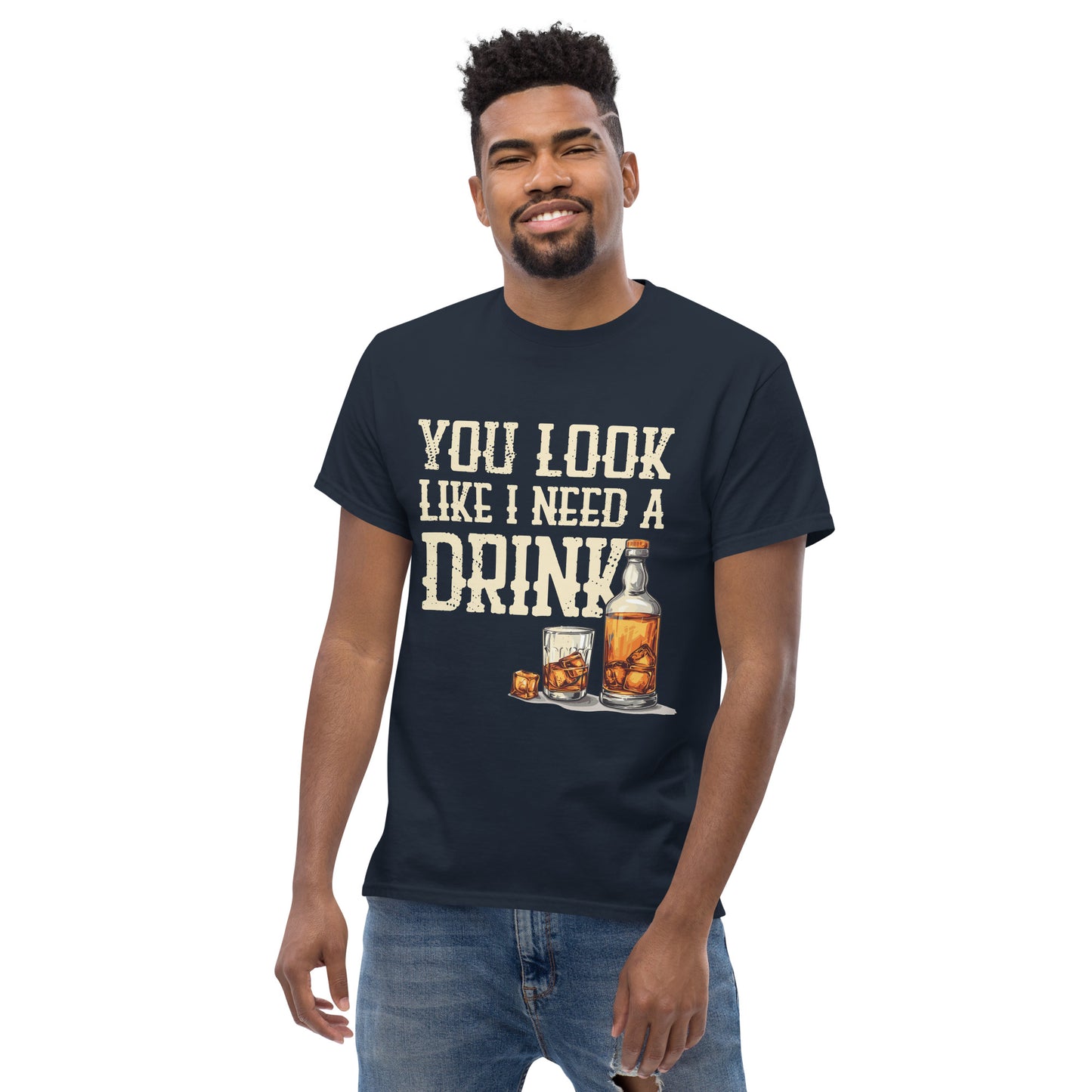 You look like i need a drink Unisex classic tee