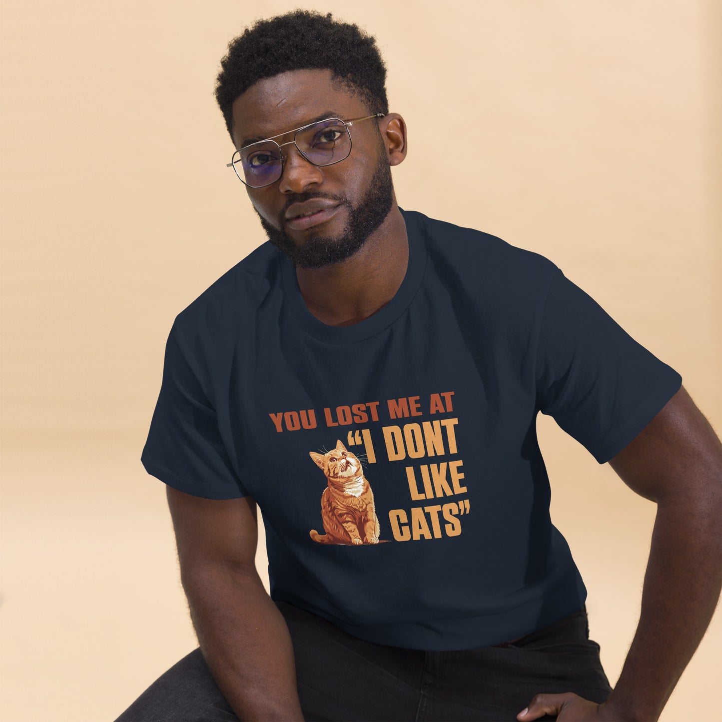 You lost me at i don't like cats Unisex classic tee