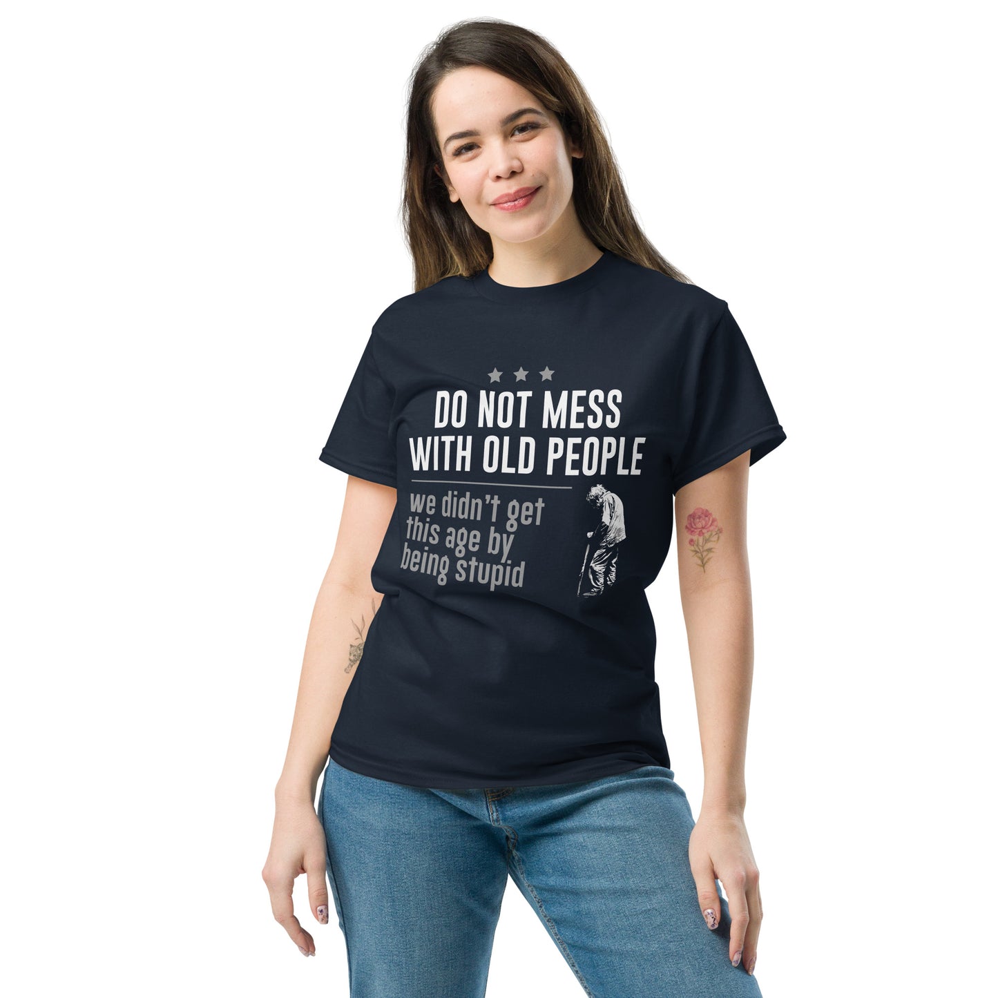 Don't mess with old people Unisex classic tee