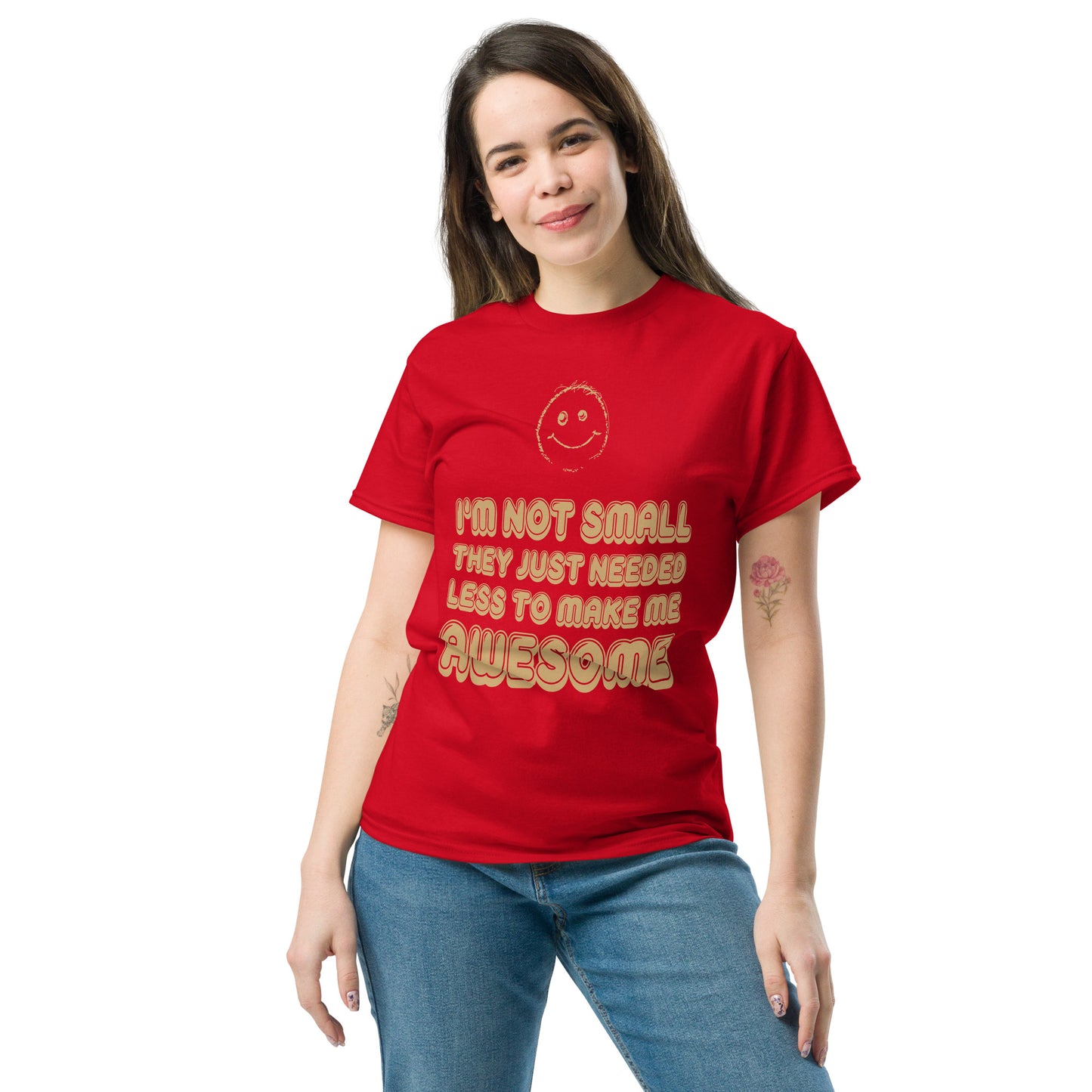 I'm not small i'm awsome Unisex classic tee