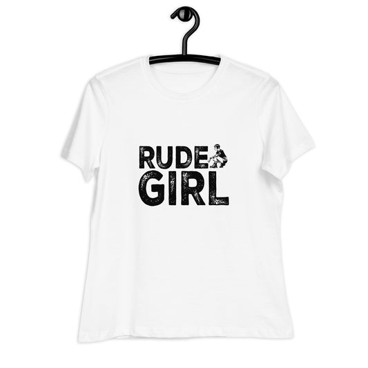 Rude girl Women's Relaxed T-Shirt