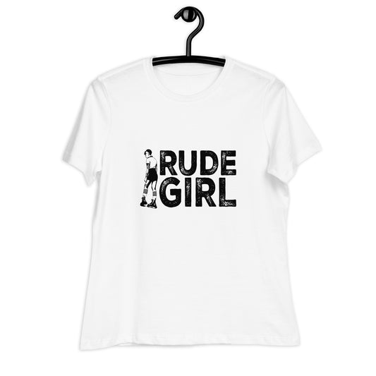 Rude Girl Women's Relaxed T-Shirt